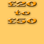 &pound;20 to &pound;50